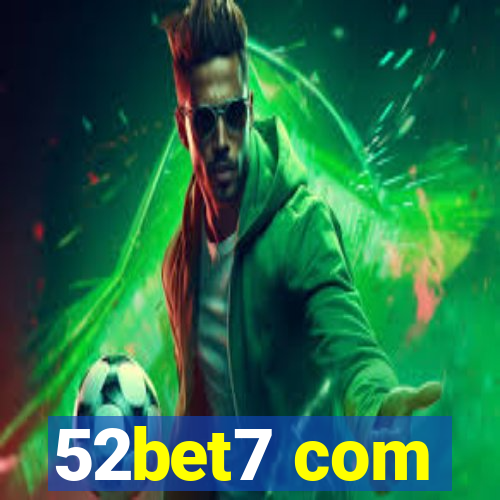52bet7 com